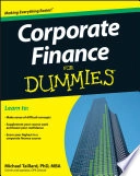 Corporate Finance For Dummies; Michael Taillard; 2013