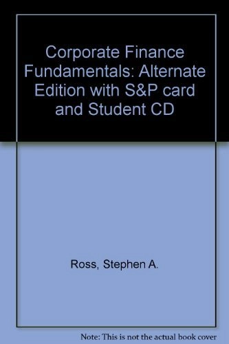 Corporate finance : fundamentals; Stephen A. Ross; 2006