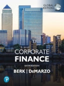 Corporate Finance, Global Edition; Jonathan Berk, Peter DeMarzo; 2023