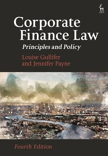 Corporate finance law : principles and policy; Louise Gullifer; 2025