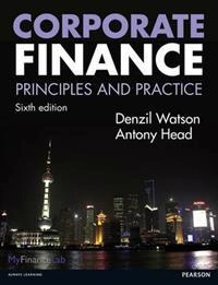 Corporate finance : principles and practice; Denzil. Watson; 2013