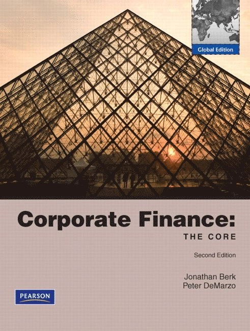 Corporate finance : the core; Jonathan B. Berk; 2011