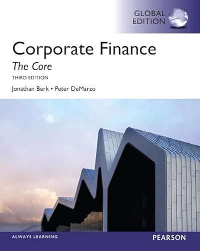 Corporate finance : the core; Jonathan B. Berk; 2014