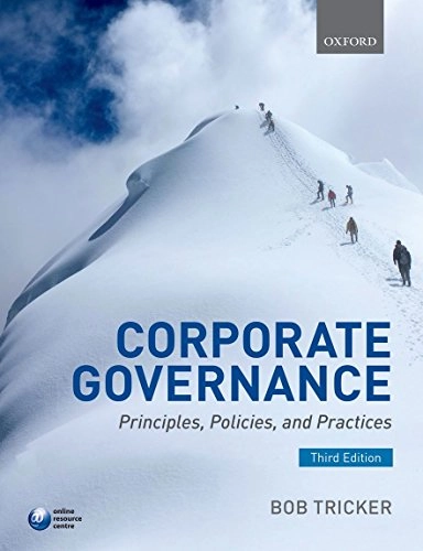 Corporate governance : principles, policies, and practices; R. Ian Tricker; 2015