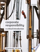 Corporate responsibility : a critical introduction; Michael Blowfield; 2008