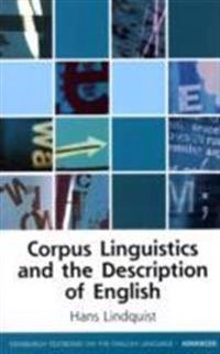 Corpus linguistics and the description of English; Hans Lindquist; 2009