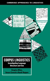 Corpus linguistics : investigating language structure and use; Douglas Biber; 1998