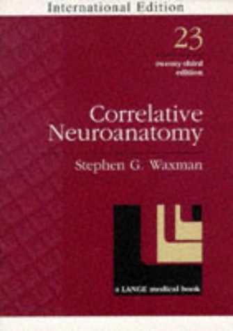 Correlative neuroanatomy; Stephen G. Waxman; 1996