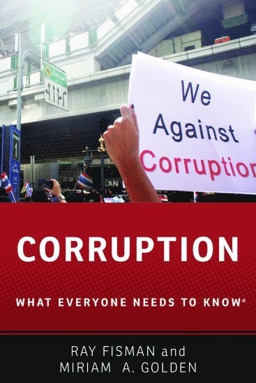 Corruption : what everyone needs to know; Raymond Fisman; 2017