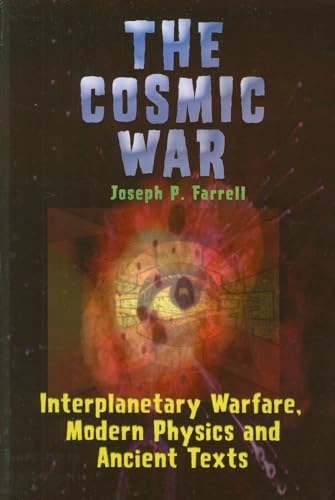Cosmic War; Joseph P Farrell; 2007