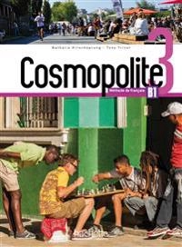 Cosmopolite 3 - Livre de l'eleve (B1); Nathalie Hirschsprung, Nelly Mous, A Veillon-Leroux; 2018