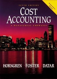 Cost accounting : a managerial emphasis; Charles T. Horngren, George Foster, Srikant M. Datar; 2000