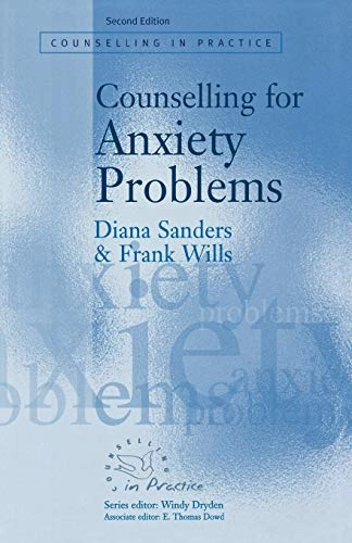 Counselling for anxiety problems; Diana Sanders; 2003
