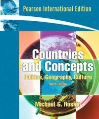Countries and concepts : politics, geography, culture; Michael G. Roskin; 2007