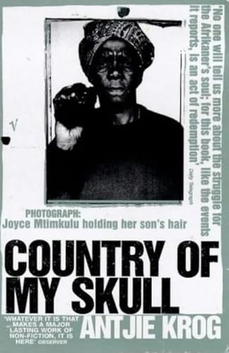 Country of my skull; Antjie Krog; 1999