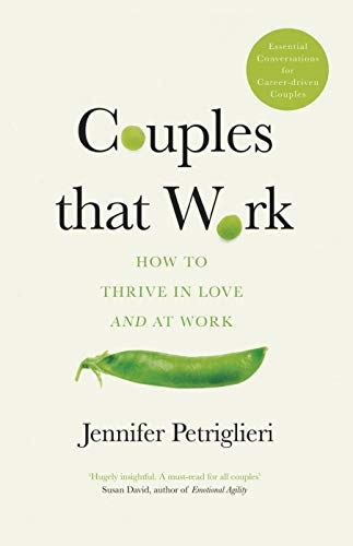 Couples That Work; Jennifer Petriglieri; 2019