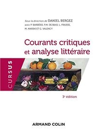 Courants critiques et analyse littéraire; Daniel Bergez; 2016