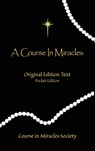 Course in Miracles; Helen Schucman, William T Thetford; 2009