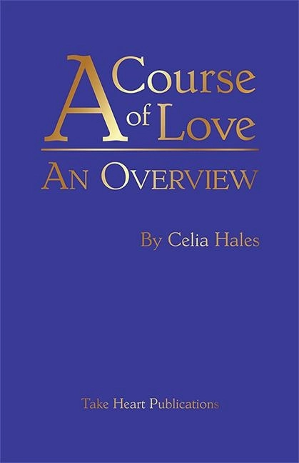 Course Of Love: An Overview; Celia Hales; 2016