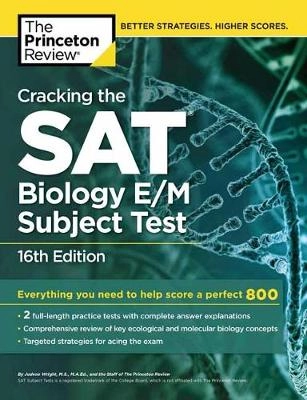 Cracking the Sat Biology E/M Subject Test; Princeton Review; 2017