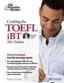 Cracking the TOEFL IBTThe Princeton review; Douglas Pierce, Sean Kinsell; 2010