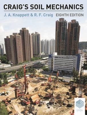 Craig's soil mechanics; Jonathan. Knappett, R. F. Craig; 2012