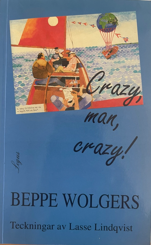 Crazy, man, crazy! : kulturjournalistik 1957-1963; Beppe Wolgers; 1994