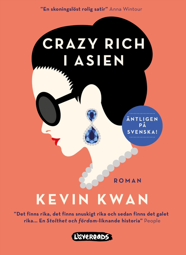 Crazy rich i Asien; Kevin Kwan; 2019