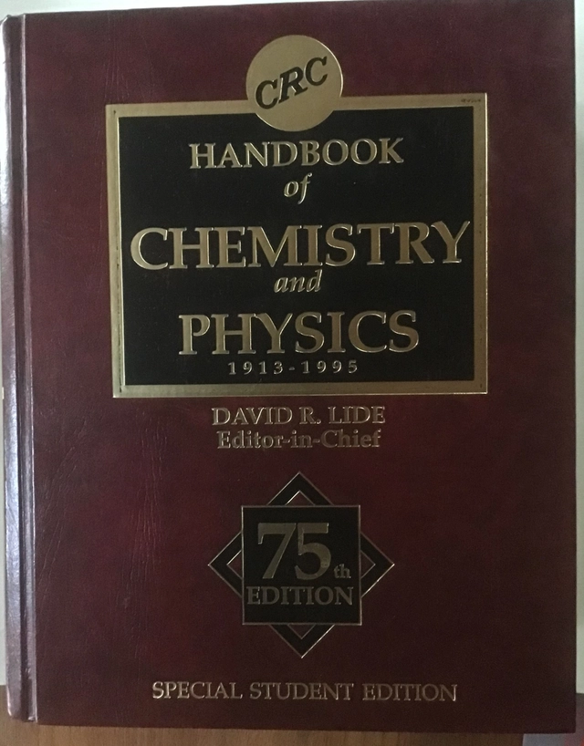 CRC Handbook of Chemistry and Physics 75th spec. student ed.; David R. Lide, editor; 1994