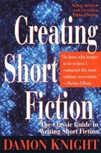 Creating short fiction; Damon Knight; 1997