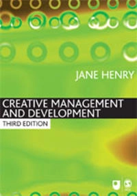 Creative management and development; Jane Henry; 2006