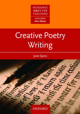 Creative poetry writing; Jane Spiro; 2004