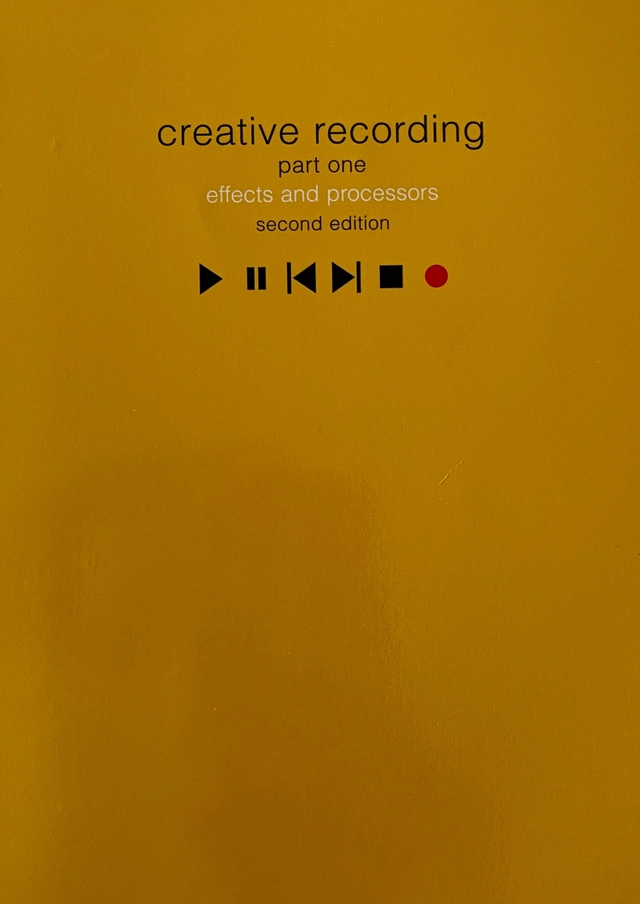 Creative recording · Part one · Effects and processors; Paul White; 2003