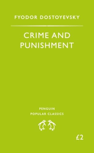 Crime and PunishmentPenguin popular classics; Fyodor Dostoyevsky, Fedor Mihajlovič Dostoevskij