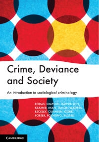 Crime, deviance and society : an introduction to sociological criminology; Ana Rodas; 2020