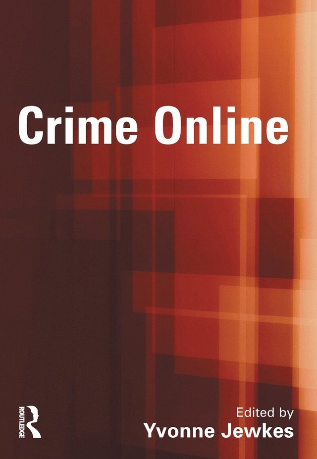 Crime online; Yvonne Jewkes; 2007