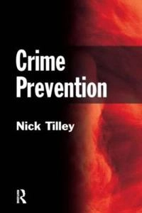 Crime prevention; Nick Tilley; 2009
