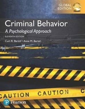 Criminal behavior : a psychological approach; Curt R. Bartol; 2017