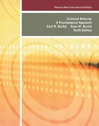 Criminal behavior : a psychological approach; Curt R. Bartol; 2014