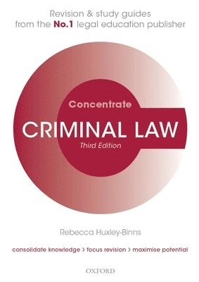 Criminal Law Concentrate; Rebecca Huxley-Binns; 2013