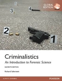 Criminalistics: An Introduction to Forensic Science, Global Edition
                E-bok; Richard Saferstein; 2015