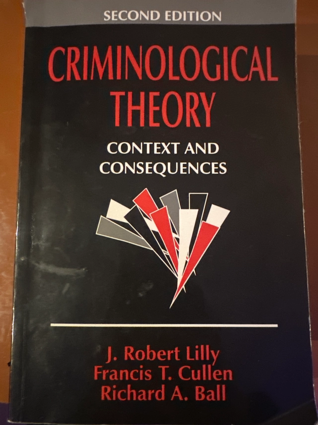 Criminological theory : context and consequences; J. Robert Lilly; 1995