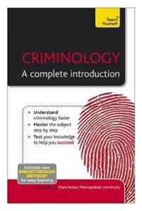 Criminology : a complete introduction; Peter. Joyce; 2012