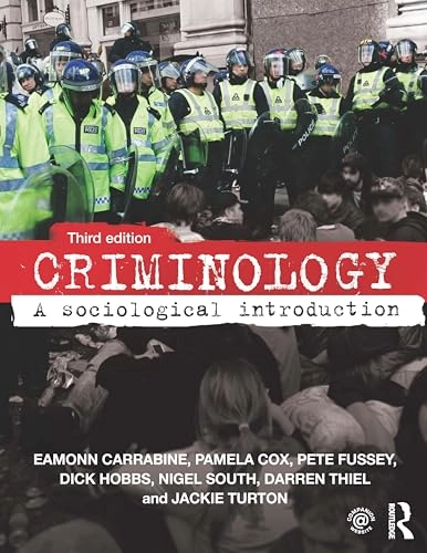 Criminology : a sociological introduction; Eamonn. Carrabine; 2014