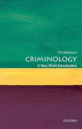 Criminology : a very short introduction; Tim Newburn; 2018