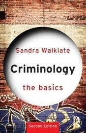Criminology : the basics; Sandra. Walklate; 2011