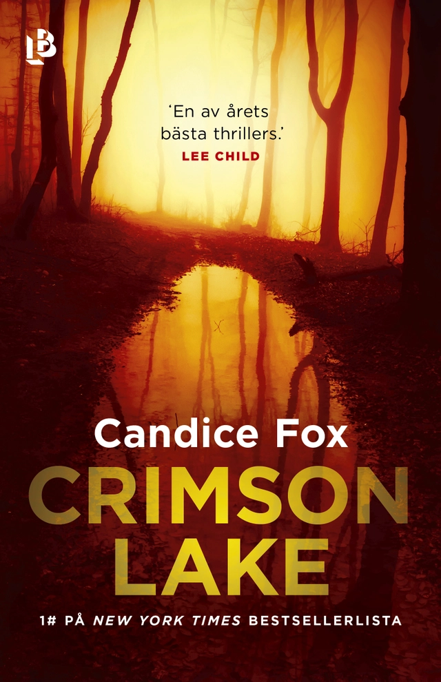 Crimson Lake; Candice Fox; 2018