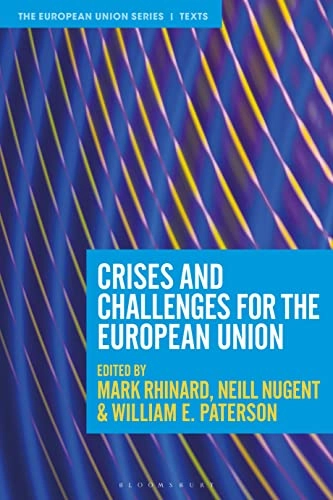 Crises and challenges for the European Union; Mark Rhinard, Neill Nugent, William E. Paterson; 2023