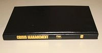 Crisis management : planning for the inevitable; Steven Fink; 1986