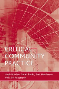 Critical community practice; Hugh L Butcher; 2007